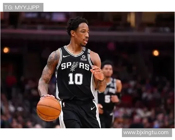 德马尔德罗赞的篮球之路与个人成长故事探秘 德马尔德罗赞的篮球之路与个人成长故事探秘